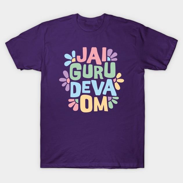 Jai Guru Deva Om 4 T-Shirt by majoihart